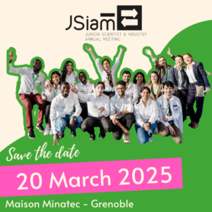 Junior Scientist & Industry annual meeting (JSIam) 2025 !